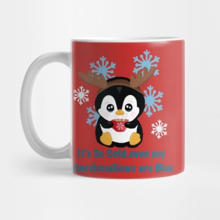 Christmas Penguin is COLD Mug